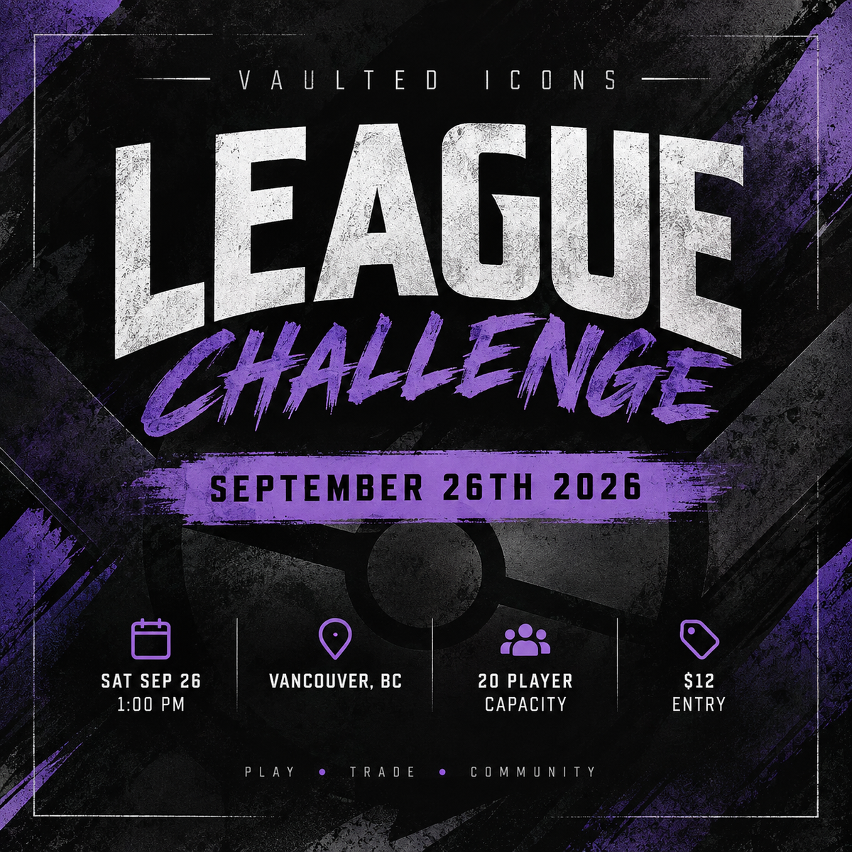 Pokemon TCG League Challenge Vancouver at Vaulted Icons September 26 2026